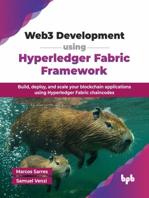 cover image of Web3 Development using Hyperledger Fabric Framework